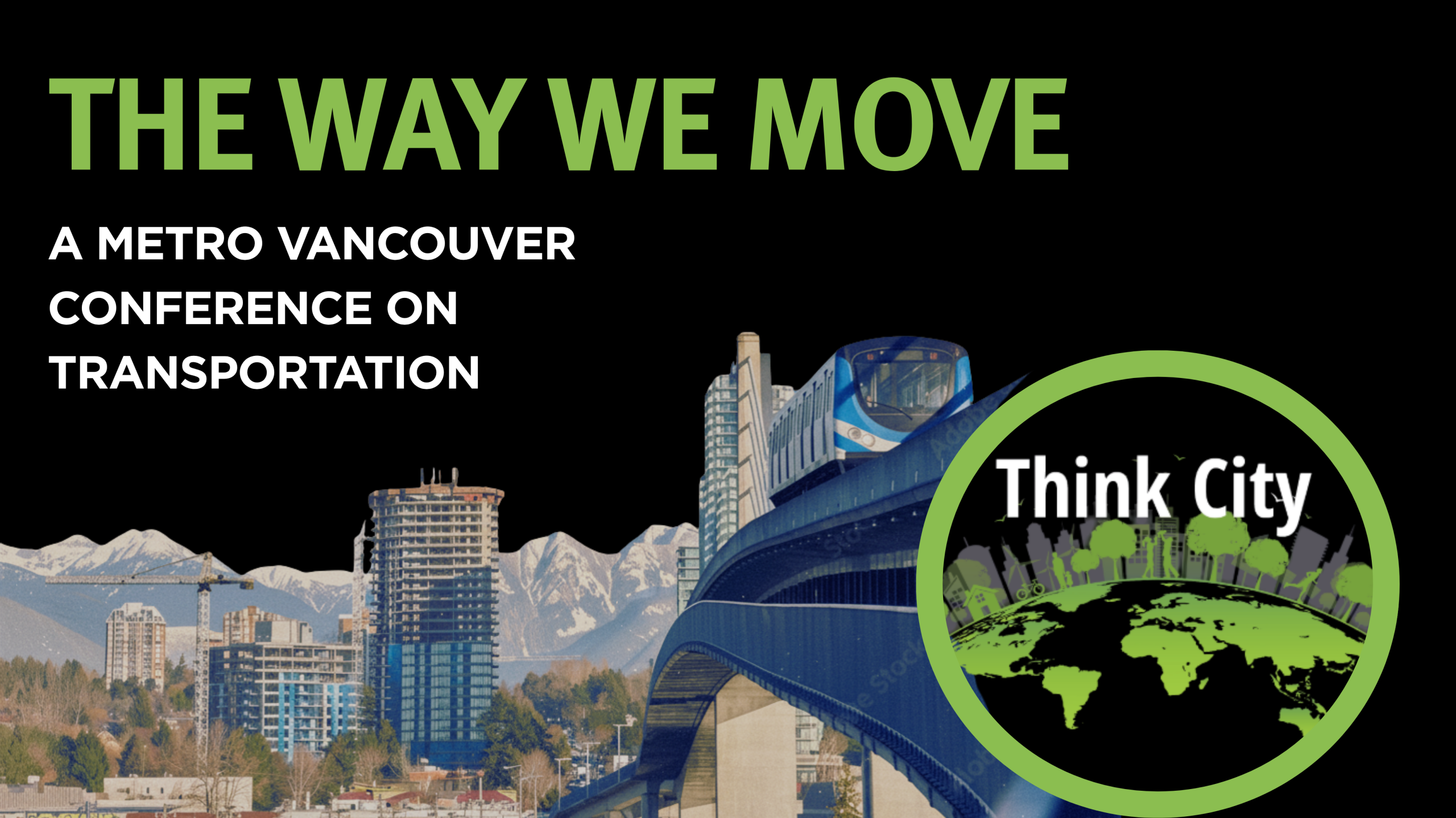 The Way We Move: A Metro Vancouver Conference on Transportation